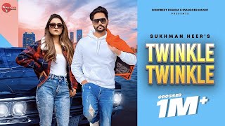 Poster twinkle twinkle lyrics – sukhman heer