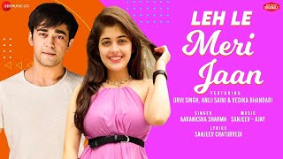 Poster ले ले मेरी जान leh le meri jaan hindi lyrics – aakanksha sharma