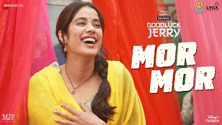 Poster Mor Mor Lyrics – Good Luck Jerry