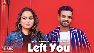 Poster left you lyrics – happy raikoti, gurlez aukhtar