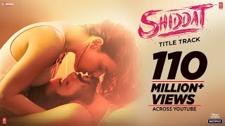 Poster शिद्दत shiddat lyrics in hindi – manan bhardwaj (title song)