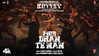 Poster Phir Dhan Te Nan Lyrics – Kuttey | Sukhwinder Singh