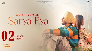 Poster  Sarya Pya Lyrics – Amar Sehmbi 