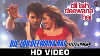 Poster dil toh deewana hai