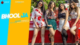 Poster bhool ja lyrics – madhu b