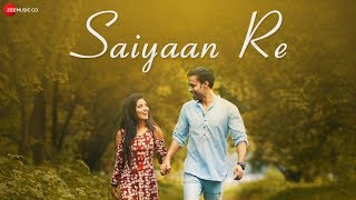 Poster saiyaan re lyrics – manisha dhar, ruhaan rajput
