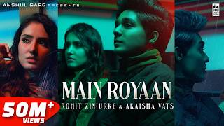 Poster Main Royaan Lyrics – Yasser Desai | Tanveer Evan