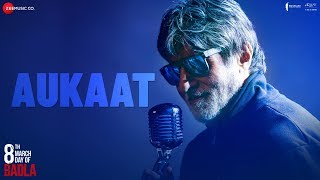 Poster औकात aukaat lyrics – badla | amitabh bachchan