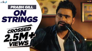 Poster on strings lyrics – prabh gill, mixsingh