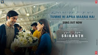 Poster Tumhe Hi Apna Maana Hai Lyrics – Srikanth | Sachet-Parampara