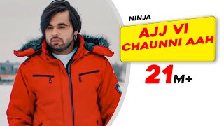 Poster ajj vi chaunni aah lyrics – ninja ft. himanshi khurana