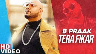 Poster tera fikar lyrics – b praak | ammy virk x sargun mehta
