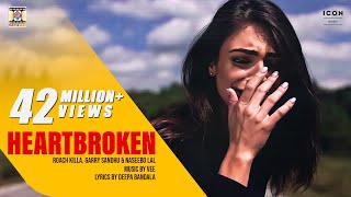 Poster heartbroken lyrics – roach killa, garry sandhu