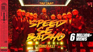 Poster Speed Se Badho (Going Fast) Lyrics – Raftaar