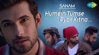 Poster humein tumse pyaar kitna lyrics – sanam