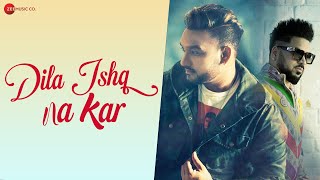 Poster Dila Ishq Na Kar Lyrics – Master Saleem
