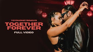 Poster Together Forever Lyrics – Yo Yo Honey Singh