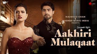 Poster Aakhiri Mulaqaat Lyrics – Suyyash Rai