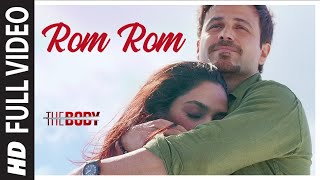 Poster rom rom lyrics – the body | emraan hashmi