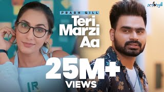 Poster teri marzi aa lyrics – prabh gill
