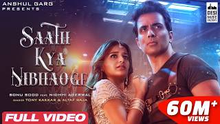 Poster saath kya nibhaoge lyrics – tony kakkar | sonu sood