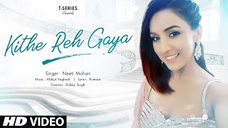 Poster kithe reh gaya lyrics – neeti mohan