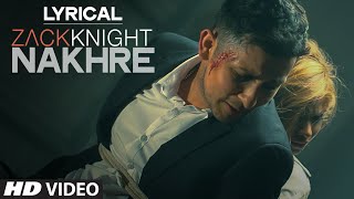 Poster nakhre lyrics – zack knight