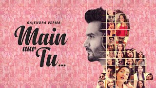 Poster main aur tu lyrics – gajendra verma