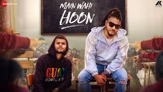 Poster main wahi hoon lyrics – raftaar feat. karma