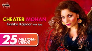 Poster cheater mohan lyrics – kanika kapoor ft. ikka