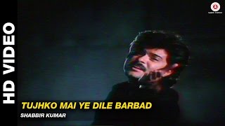 Poster tujhko mai ye dile barbad