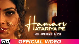Poster hamari atariya pe lyrics – madhubanti bagchi