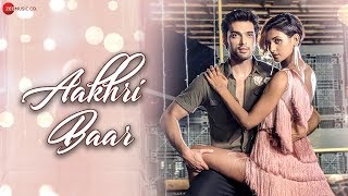 Poster aakhri baar lyrics – palash muchhal | parry g