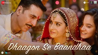 Poster Dhaagon Se Bandha Lyrics – Raksha Bandhan