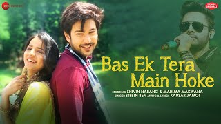 Poster बस एक तेरा मैं होके bas ek tera main hoke lyrics in hindi – stebin ben