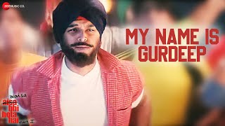 Poster my name is gurdeep