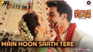 Poster main hoon saath tere lyrics – shaadi mein zaroor aana