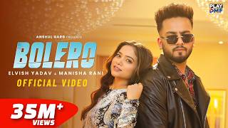Poster Bolero Lyrics – Preetinder x Asees Kaur | Elvish Yadav