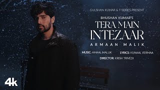 Poster Tera Main Intezaar Lyrics – Armaan Malik