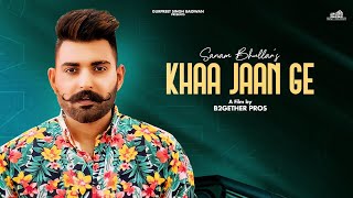 Poster khaa jaan ge lyrics – sanam bhullar