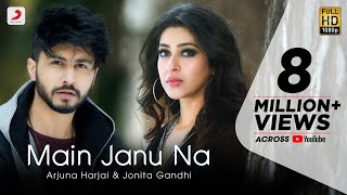 Poster main janu na lyrics मैं जानू ना – arjun harjai, jonita gandhi
