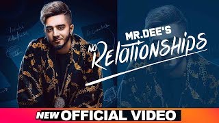 Poster no relationships lyrics – mr. dee