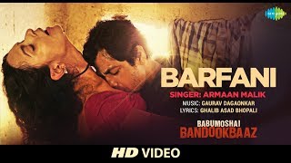 Poster barfani lyrics – babumoshai bandookbaaz