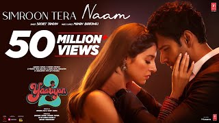 Poster Simroon Tera Naam Lyrics – Yaariyan 2 | Sachet Tandon