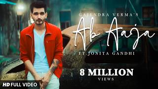 Poster अब आजा ab aaja hindi lyrics – gajendra verma, jonita gandhi