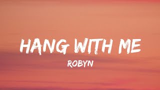 Poster  Hang With Me Lyrics – The People We Meet On Vacation | Robyn 