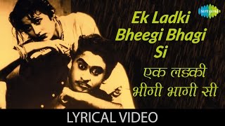 Poster एक लड़की भीगी भागी सी ek ladki bheegi bhaagi si lyrics in hindi