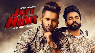 Poster jatt on hunt lyrics – jovan dhillon, dilpreet dhillon