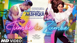 Poster tumbe te zumba lyrics – chandigarh kare aashiqui