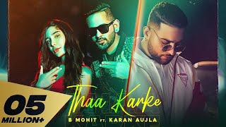 Poster thaa karke lyrics – b mohit x karan aujla